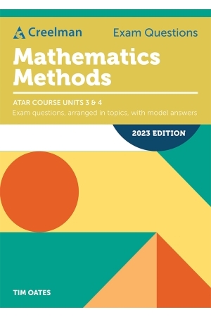 Creelman Exam Questions 2023 - Mathematics Methods: ATAR Course Units 3 & 4