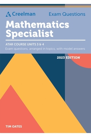 Creelman Exam Questions 2023 - Mathematics Specialist: ATAR Course Units 3 & 4