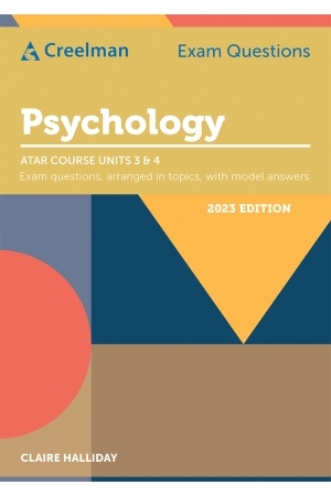 Creelman Exam Questions 2023 - Psychology: ATAR Course Units 3 & 4