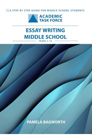 Essay Writing - A Step by Step Guide for Middle School Students