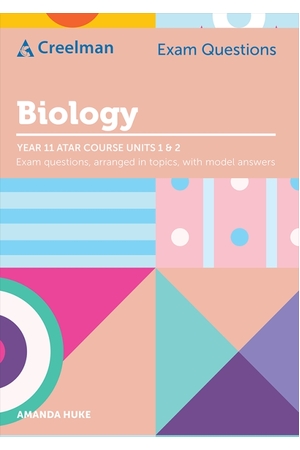 Creelman Exam Questions - Biology: ATAR Course Units 1 & 2