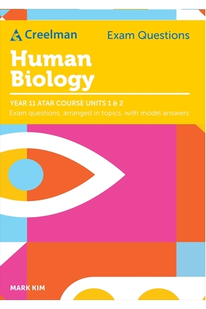 Creelman Exam Questions - Human Biology: ATAR Course Units 1 & 2