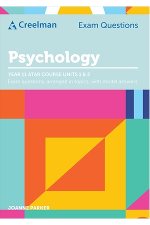 Creelman Exam Questions - Psychology: ATAR Course Units 1 & 2