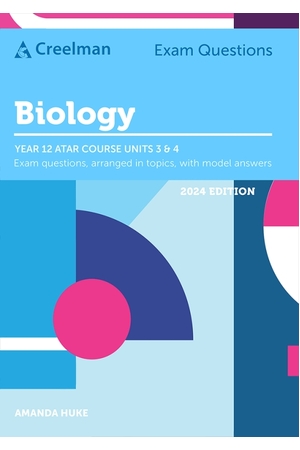 Creelman Exam Questions 2024 - Biology: ATAR Course Units 3 & 4 (Year 12)