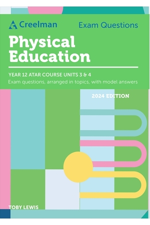 Creelman Exam Questions 2024 - Physical Education: ATAR Course Units 3 & 4