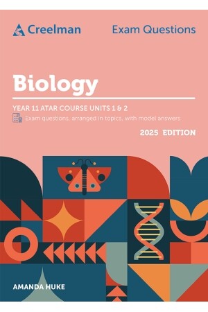 Creelman Exam Questions - Biology: ATAR Course Units 1 & 2 (2025)