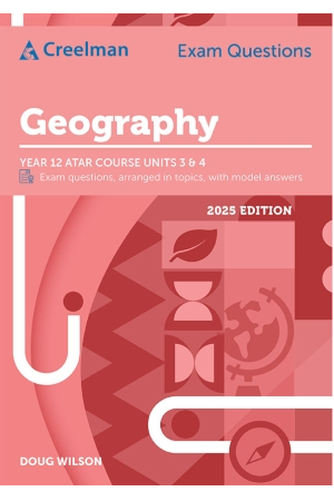Creelman Exam Questions 2025 - Geography: ATAR Course Units 3 & 4 (Year 12)