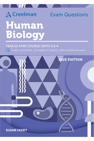Creelman Exam Questions 2025 - Human Biology: ATAR Course Units 3 & 4 (Year 12)