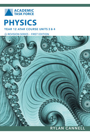 Year 12 ATAR Course Revision Series - Physics (Third Edition)