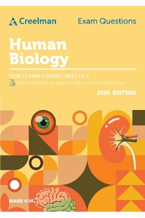 Creelman Exam Questions 2026 - Human Biology: ATAR Course Units 1 & 2 (Year 11)