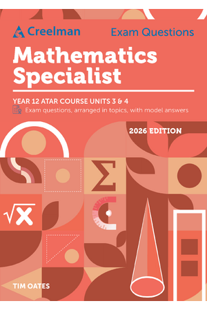 Creelman Exam Questions 2026 - Mathematics Specialist ATAR Course Units 3 & 4 (Year 12)