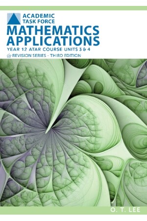Year 12 ATAR Course Revision Series Units 3 & 4 - Mathematics Applications (Third Edition)
