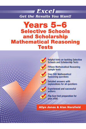 Excel Selective Schools and Scholarship - Mathematical Reasoning Tests: Years 5–6