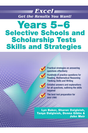 Excel Test Skills - Selective Schools and Scholarship Tests: Skills and Strategies - Years 5-6