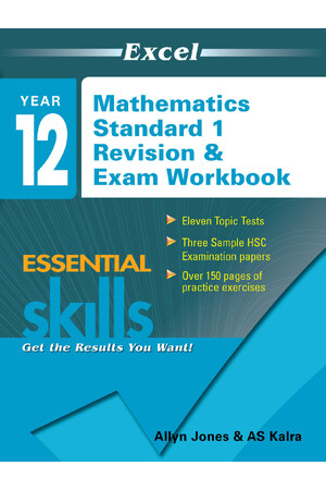 Excel Essential Skills: Mathematics Standard 1 Revision & Exam Workbook - Year 12