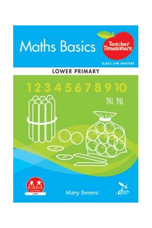 Teacher Timesavers - Maths Basics (Lower Primary)