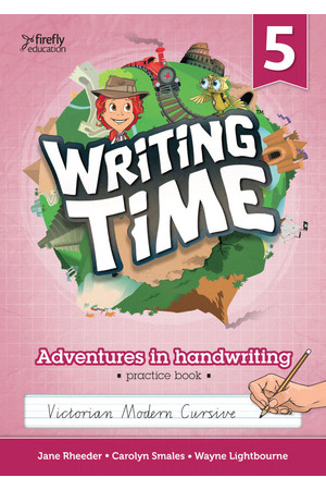 Writing Time - Student Practice Book: Victorian Modern Cursive (Year 5)
