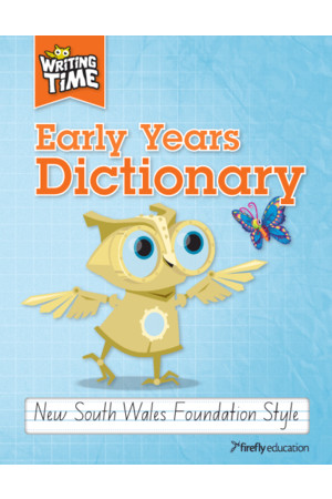 Writing Time - Early Years Dictionary: NSW Foundation Style