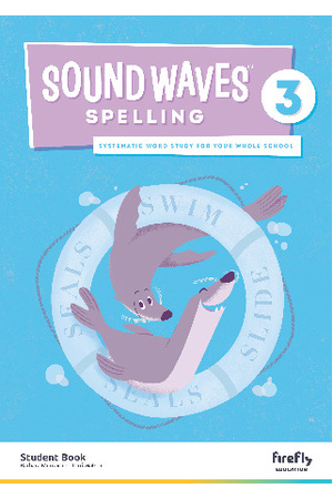 Sound Waves Spelling - Student Book: Year 3