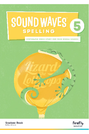 Sound Waves Spelling - Student Book: Year 5