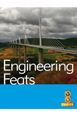 Go Facts - Built Environments: Engineering Feats
