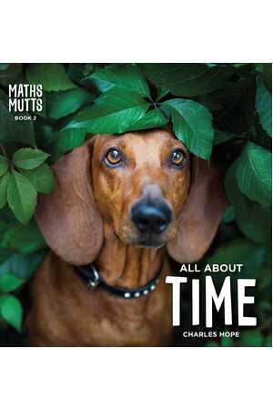 Maths Mutts - All About Time