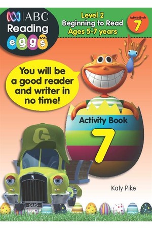 ABC Reading Eggs - Beginning To Read - Activity Book 7