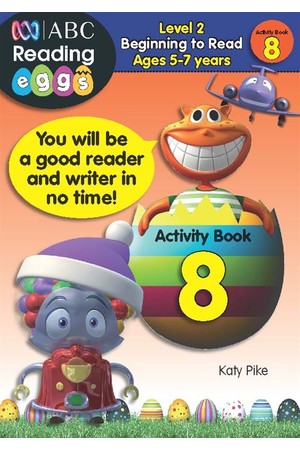 ABC Reading Eggs - Beginning To Read - Activity Book 8