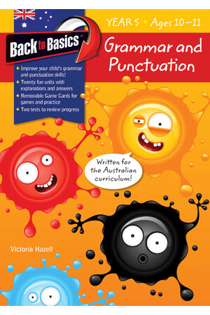 Back to Basics - Grammar and Punctuation: Year 5