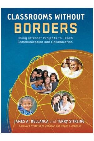 Classrooms Without Borders: Using Internet Projects to Teach Communication & Collaboration