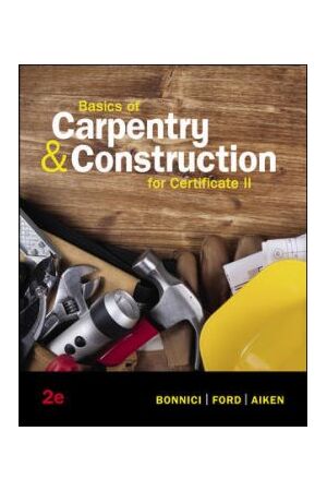 Basics of Carpentry & Construction For Certificate II (2nd Edition)