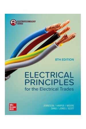 Electrical Principles for the Electrical Trades 8th Edition
