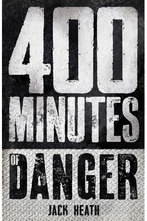 400 MINUTES OF DANGER