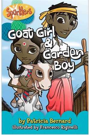 Sparklers - Asian Stories: Set 2 - Goat Girl & Garden Boy