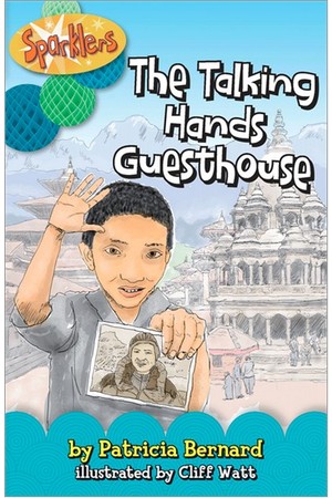 Sparklers - Asian Stories: Set 2 - The Talking Hands Guesthouse