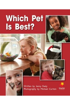 Flying Start to Literacy Shared Reading: Big Books - Which Pet is Best? (Pack 10)