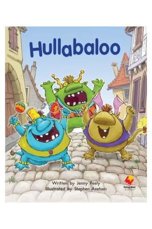 Flying Start to Literacy Shared Reading: Big Books - Hullabaloo (Pack 14)