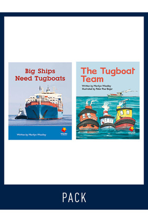 Flying Start to Literacy: Guided Reading - Big Ships Need Tugboats & The Tugboat Team - Level 10 (Pack 5) 
