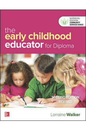 The Early Childhood Educator for Diploma: Second Edition Revised - Blended Learning Package (Print + Digital)