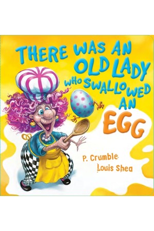 There Was an Old Lady who Swallowed an Egg