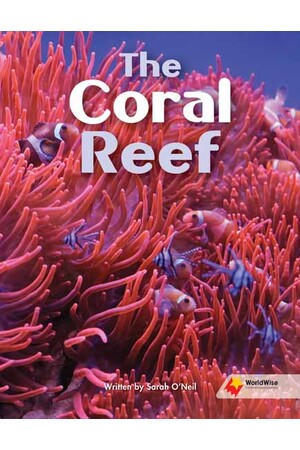 Flying Start to Literacy: WorldWise - The Coral Reef