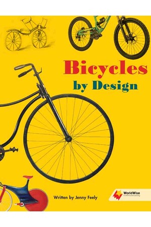 Flying Start to Literacy: WorldWise - Bicycles by Design