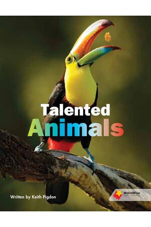 Flying Start to Literacy: WorldWise - Talented Animals