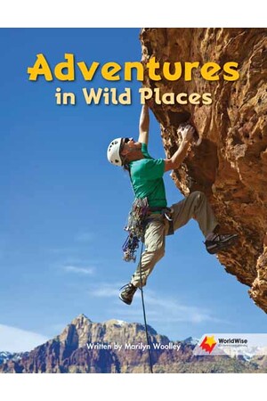 Flying Start to Literacy: WorldWise - Adventures in Wild Places