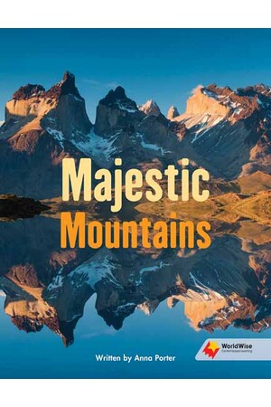 Flying Start to Literacy: WorldWise - Majestic Mountains