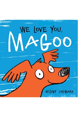 We Love You, Magoo