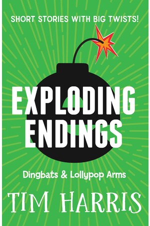 Exploding Endings 2: Dingbats & Lollypop Arms