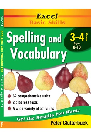 Excel Basic Skills - Spelling and Vocabulary: Years 3-4