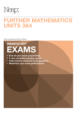 Neap Smartstudy Exams: VCE Further Mathematics 3 & 4 (2016 Ed)