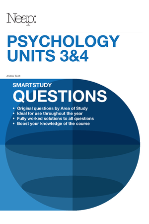 Neap Smartstudy Questions: VCE Psychology 3 & 4 (2017 Ed)